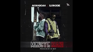 Akwaboah  Mengye Mani feat Sarkodie Audio Slide [upl. by Yelehsa690]