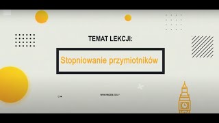 Język angielski  stopniowanie przymiotników [upl. by Nahseez375]