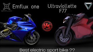 Emflux One vs Ultraviolette F77 motorspeed features best electric sport bike comparison 2020 [upl. by Esmond]