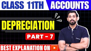 Depreciation  Class 11  Accountancy  Part 7 [upl. by Eninahs]