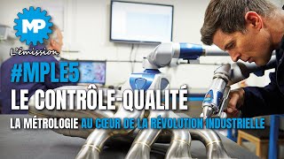 Emission Le contrôlequalité  La métrologie au cœur de la révolution industrielle [upl. by Ative295]