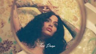 Kehlani  Too Deep Official Audio [upl. by Valora106]