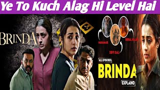 Brinda Web Series Review  Brinda Web Series All Episodes Hindi Review [upl. by Snebur985]