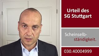 Scheinselbständigkeit  Sozialgericht Stuttgart Dozent bei Weiterbildungsinstitut ist selbständig [upl. by Ekard701]