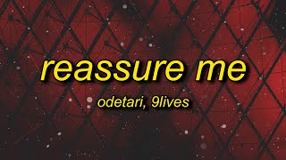 ODETARI x 9lives  REASSURE ME Lyrics [upl. by Felita]