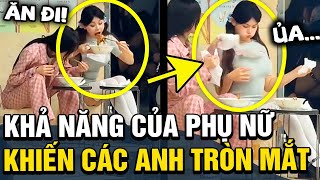 Những TUYỆT CHIÊU đặc biệt của con gái khiến cánh đàn ông “CHẾT LẶNG” vì quá ảo diệu  TÁM TV [upl. by Gelasias165]