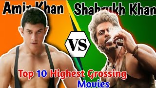 Amir Khan VS Sharukh Khan Top 10 Highest Grossing Movies Comparison 🤯 bollywoodactor [upl. by Ataynik]