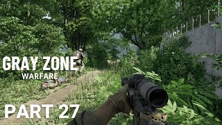 GRAY ZONE WARFARE  With Bro SANTO Gameplay Part 27  RTX 3080 Ti PC EPIC 60FPS  No Commentary [upl. by Toinette]