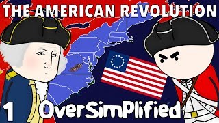 The American Revolution  OverSimplified Part 1 [upl. by Sudnac440]