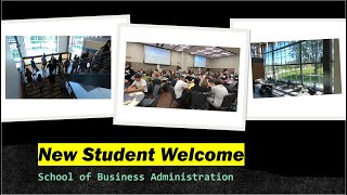 New Student Welcome  School of Business Administration [upl. by Gayla328]