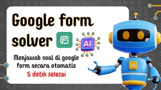 AI untuk Menjawab Google Form [upl. by Ardehs]