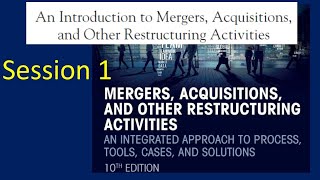 Merger amp Acquisition Depamphilis  Session 1 MampA Introduction [upl. by Eelyak]