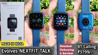 Evolves NextFIT Talk Full Touch with BT Calling Smartwatch unboxing amp review [upl. by Fiona]