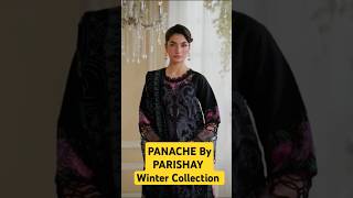 PANACHE by PARISHAY Winter Unstitched Edit 2024 branded wintercollection onlineshopping [upl. by Enortna]