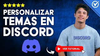 ¿Cómo PERSONALIZAR TEMAS en Discord  🎨​ Cambia la Apariencia de tu Cuenta 🎨​ [upl. by Ahsilak]