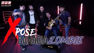 Bahagia  Eza Edmond X Zombie  The Cranberries Cover by Xpose [upl. by Annehsat]