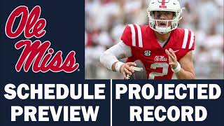 Ole Miss Football 2024 Schedule Preview amp Record Projection [upl. by Guy]