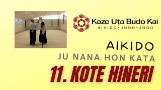 Aikido Ju Nana Hon Kata  11 Kote Hineri [upl. by Bak]