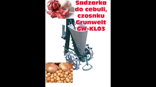 Sadzarka do cebuli czosnku Grunwelt GWKL03 [upl. by Divadnhoj]