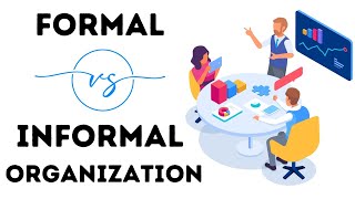 Difference Between Formal and Informal Organization [upl. by Artinad]