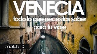 VENECIA ¿qué hacer en 2 días casi gratis CAP 10 [upl. by Dorry369]