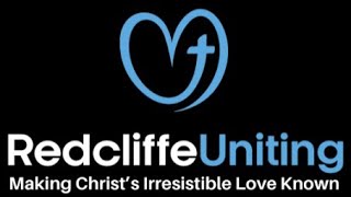 Redcliffe Uniting Church  04082024 Unity In Christ [upl. by Cuhp]