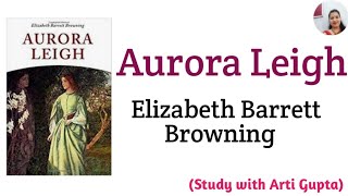 Aurora Leigh by Elizabeth Barrette Browning in Hindi Study with Arti Gupta [upl. by Lugar]