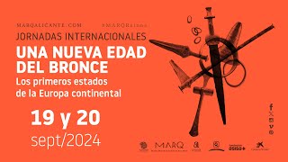 Jornadas internacionales Una nueva edad del bronce 20 sept 24 Sesión matinal [upl. by Russia827]