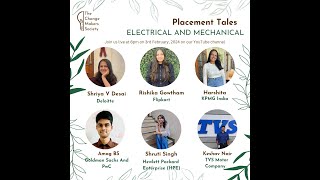 Placement Tales for Electrical and Mechanical  The Changemakers Society [upl. by Clifton]