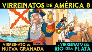 VIRREINATO de NUEVA GRANADA y del RÍO de la PLATA 🌎 Historia de VIRREINATOS de AMÉRICA ep8 [upl. by Aicirpac]