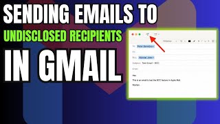 How to Send an Email to Undisclosed Recipients From Gmail [upl. by Erastus960]