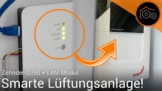 Lüftungsanlage Zehnder Q350  LAN Modul  ioBrokerIntegration [upl. by Kendricks]