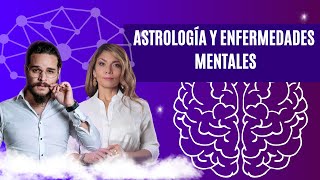 Las enfermedades mentales y la astrología [upl. by Ilbert]