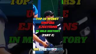 TOP 10 WORST UMPIRE EJECTIONS IN THE MLB  PART 2 mlb baseball yankees [upl. by Ayisan]