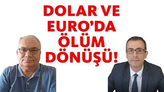 DOLAR VE EURODA ÖLÜM DÖNÜŞÜ [upl. by Eeslek]