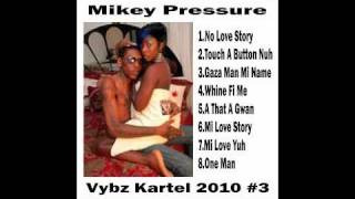 Vybz Kartel 2010 Mix 3 Mikey Pressure [upl. by Born940]