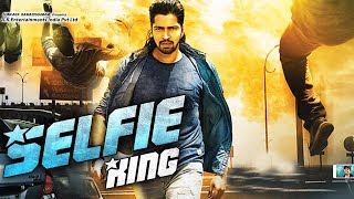 Selfie King  South Dubbed Hindi Movie  Allari Naresh Sakshi Chowdhary [upl. by Sinnej]