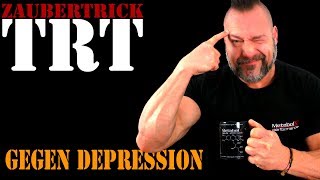 TRT  Ist kein Zaubertrick gegen Depression [upl. by Boutis]