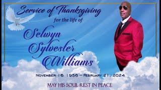 Thanksgiving Service for the Life of Selwyn Williams Saturday April 13 2024 [upl. by Glenden]