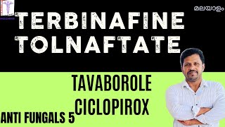 Terbinafine Antifungals Malayalam Tolnaftate Tavaborole Ciclopirox Whitfield Ointment Malayalam [upl. by Marciano]