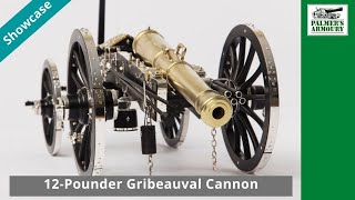 12 Pounder scale model Gribeauval Muzzle Loading Cannon and Limber  Palmers Armoury [upl. by Drue]