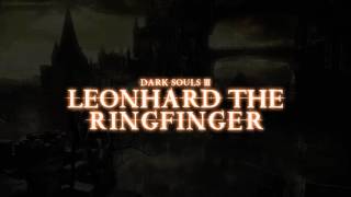 Leonhard the Ringfinger Dialogue Dark Souls III [upl. by Tito]