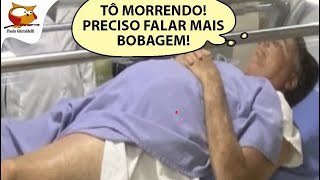 BOLSONARO MORRENDO E CONTINUA FALANDO MAIS E MAIS BOBAGEM Por prof Paulo Ghiraldelli 120524 [upl. by Yzus968]