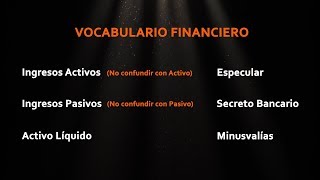 VOCABULARIO FINANCIERO 3 Palabras de Finanzas [upl. by Watters]