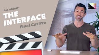 Get Familiar with the Interface of Final Cut Pro X [upl. by Naitsirhk]