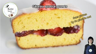 DÉLICIEUX Gâteau QuatreQuarts KETO  cétogène  sans gluten  Recette FACILE [upl. by Lekym]