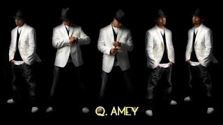 Q Amey  Steal My Show Album Version [upl. by Airamana]