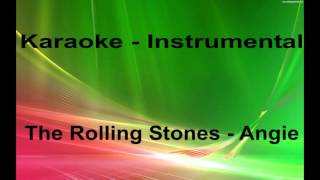 KaraokeInstrumental  The Rolling Stones  Angie [upl. by Keryt]