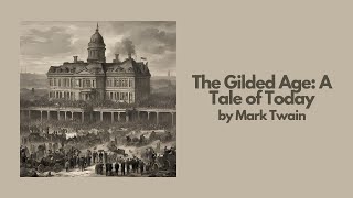 The Gilded Age A Tale of Today by Mark Twain  Best Audiobook – Part 34 [upl. by Madigan]