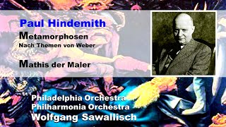 HINDEMITH  quotMetamorphosenquot quotMathis der Malerquot  Philharmonia Philadelphia Orchestra Sawallisch [upl. by Garner286]